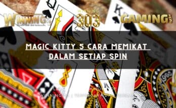 Magic Kitty 5 Cara Memikat Dalam Setiap Spin