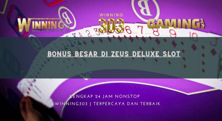 Bonus Besar di Zeus Deluxe Slot