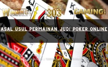 Asal Usul Permainan Judi Poker Online