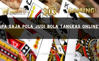 Apa Saja Pola Judi Bola Tangkas Online?